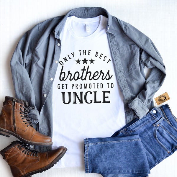 Uncle Shirt, Promoted to Uncle, Pregnancy Announcement to Brother, New Uncle Shirt, New Uncle Gift, Uncle t-shirt