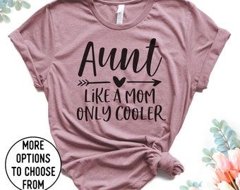 Aunt Shirt, Aunt Gift, New Aunt Gift, Aunt Shirt for Women, Aunt Gift, Auntie Shirt, Gift for Aunt,