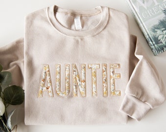 Auntie Sweatshirt, Floral Auntie Sweatshirt, Gift for Aunt, Aunt Sweatshirt, New Aunt Gift, Embroidered Floral Sweatshirt, Aunt Gift