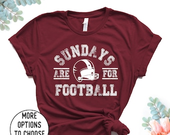 Game Day Shirt, Football Mom Shirt, Football Season Shirt, Football Graphic Shirt, Football Shirts for Women, Sundays are for football©