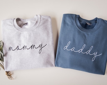 Custom Embroidered Mom and Dad Sweatshirt, Mama Embroidered Sweatshirt, Baby Announcement, Gift for New Mom and Dad, Daddy Mommy Sweatshirt