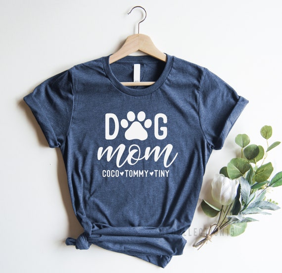 Personalized Dog Mom T-Shirt, Custom Pet Names Shirt