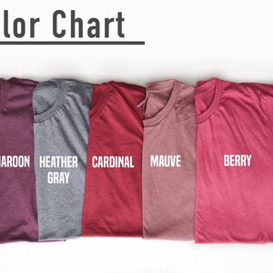 May include: Color chart showing five different t-shirt colors: Heather Gray, H Maroon, Cardinal, Mauve, and Berry.