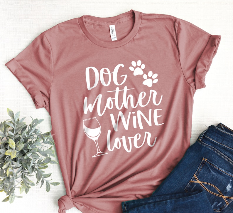 Dog Mother Wine Lover Dog Mother Wine Lover Shirt Fur Mama - Etsy