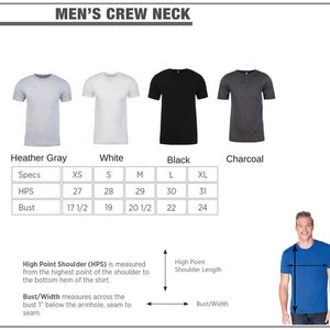 May include: Size chart for men's crew neck t-shirts in heather grey, white, black, and charcoal. The chart shows the high point shoulder (HPS) and bust measurements in inches for sizes XS, S, M, L, and XL.