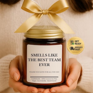 Smells Like the Best Team Ever Candle Gift • Employee Appreciation Gift • Thank You Team Gift • Corporate Gift for Coworkers and Staff