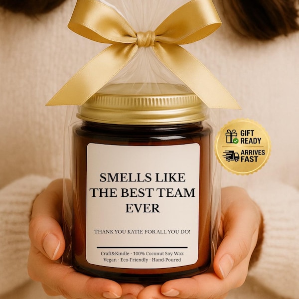 Smells Like the Best Team Ever Candle Gift • Employee Appreciation Gift • Thank You Team Gift • Corporate Gift for Coworkers and Staff
