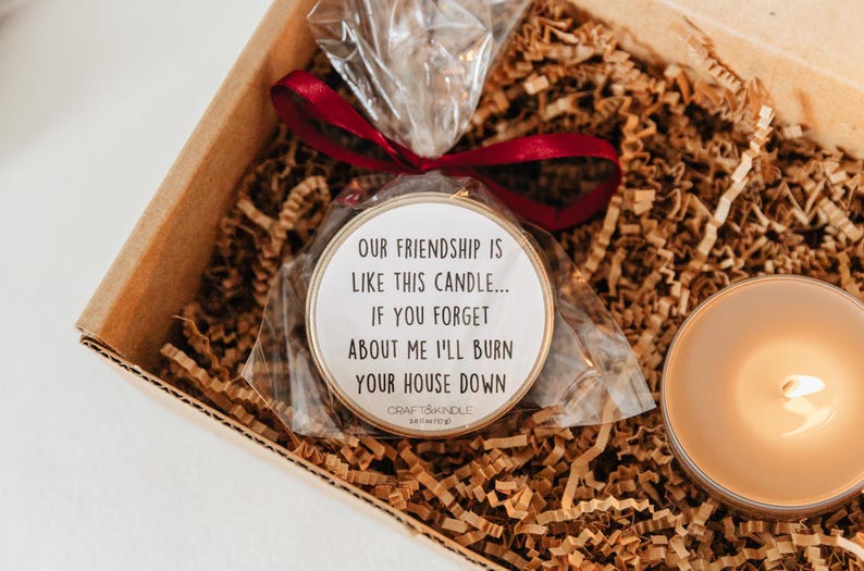 Funny Friendship Candle Gift • Best Friend Gift • BFF Gift • Long Distance Gift • Funny Candle • Gag Gift • Premium Coconut Soy Candle 2oz Frosted Gold Tin