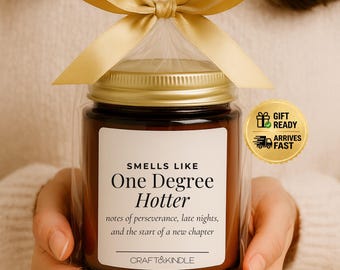 One Degree Hotter College Graduation Gift, Graduation Gift for Her, phd Graduation Gift, Medical School Graduation Gift, College Grad Gift