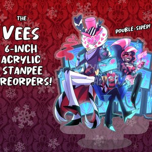 Może przedstawiać: Dwustronny stojak akrylowy z trzema postaciami z kreskówek. Stojak ma 15,24 cm wysokości i ma napis "THE VEES 6-INCH ACRYLIC STANDEE PREORDERS! DOUBLE-SIDED! TRUST US" z przodu. Tło to ciemnoczerwony wzór.