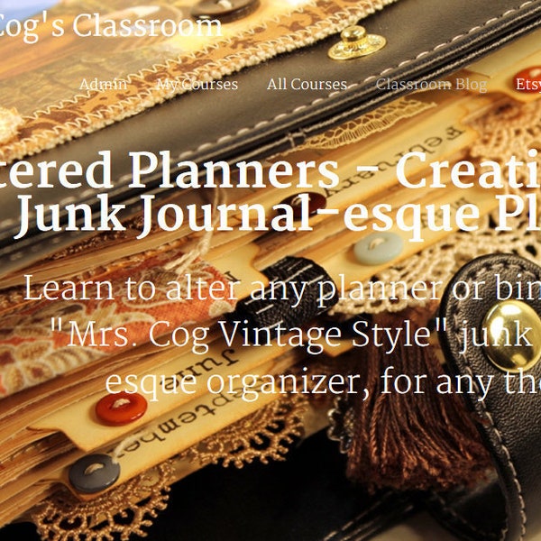 Altered Planner Course - Online Class, Instructional Videos, Tutorial, DIY Journal, Junk Journal Course, Handmade Journal