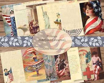Puede incluir: Páginas de diario imprimibles vintage con temas patrióticos. Las páginas incluyen imágenes de la bandera estadounidense, águilas y documentos históricos. El texto "Vintage Patriotic Journal" y "Printable Journal Pages" está incluido en la imagen.