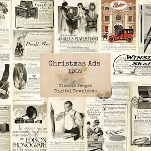 May include: A collage of vintage Christmas advertisements from 1909. The ads feature products such as watches, skates, phonographs, cars, and a player piano. The ads are printed in black and white on newsprint paper.