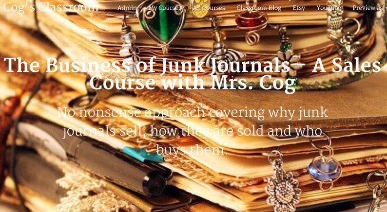 The Business of Junk Journals Sales Course, Online Class, Instructional Videos, Tutorial, Junk Journal Course, Sell Handmade Journal image 1