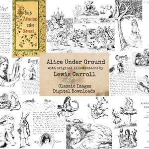 Alice Under Ground - Illustrated by Lewis Carroll - Ephemera Classics, Printable Images, Vintage Art, Instant Download, Digital Collage