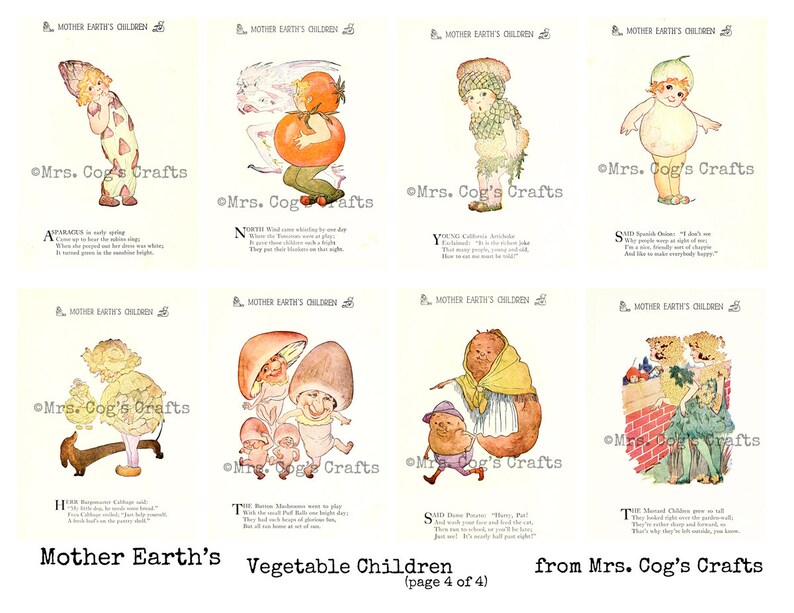 May include: A collection of eight vintage illustrations titled "Mother Earth's Vegetable Children" by Mrs. Cog's Crafts. Each card features a whimsical anthropomorphic vegetable character with accompanying text. The illustrations are in soft, muted colors.