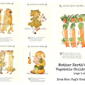 May include: A vintage illustration titled "Mother Earth's Vegetable Children" by Mrs. Cog's Crafts. The image features whimsical drawings of figures personifying vegetables, including carrots, corn, and spinach, with accompanying text. Page 1 of 4.