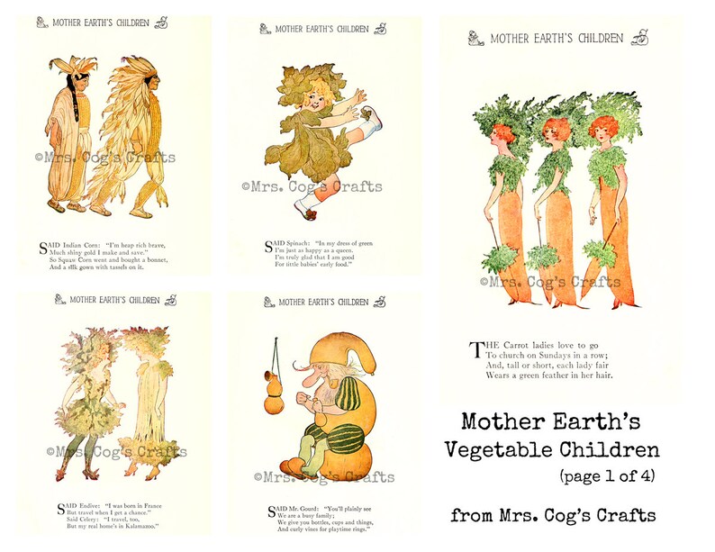 May include: A vintage illustration titled "Mother Earth's Vegetable Children" by Mrs. Cog's Crafts. The image features whimsical drawings of figures personifying vegetables, including carrots, corn, and spinach, with accompanying text. Page 1 of 4.