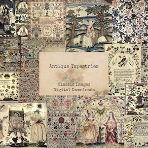May include: A collage of antique tapestries featuring floral patterns, landscapes, and figures. The tapestries are in various colors, including red, blue, green, and yellow. The text "Antique Tapestries" is written in a brown font on a beige background. The text "Classic Images" and "Digital Downloads" is written in a smaller font below the title.
