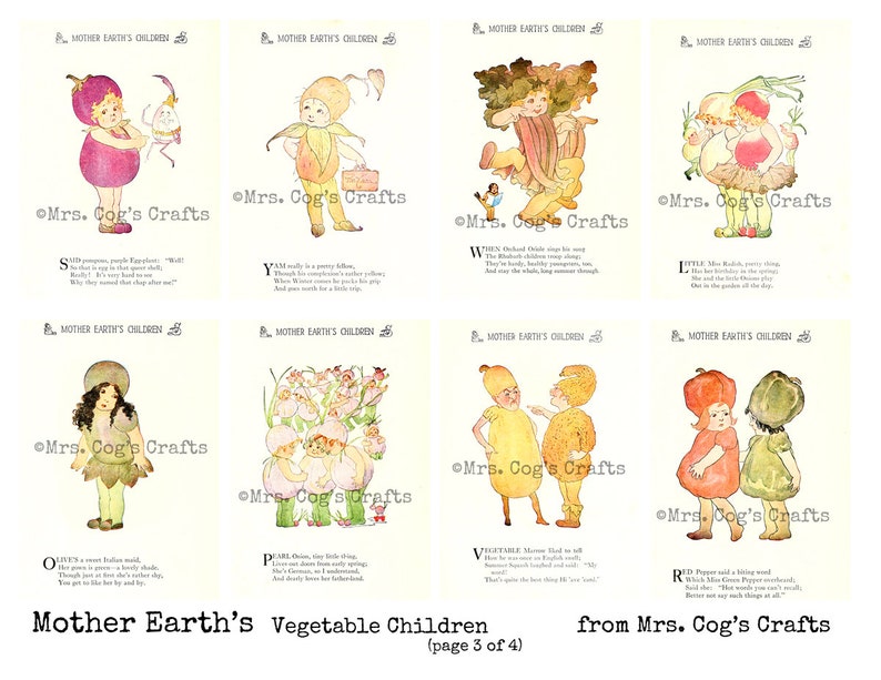 May include: A vintage print featuring eight illustrations of anthropomorphic vegetables, each with a child-like figure. The artwork includes text and is titled "Mother Earth's Vegetable Children" from Mrs. Cog's Crafts. The print is on a white background.