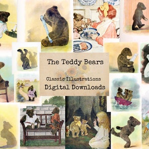 May include: A collage of vintage illustrations featuring teddy bears in various poses and settings. The title "The Teddy Bears" is displayed in a banner at the top, with the text "Classic Illustrations Digital Downloads" below it.
