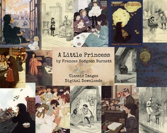 A Little Princess by Frances Hodgson Burnett - Printable Images, Ephemera Classics, Digital Images, Vintage Art, Instant Download