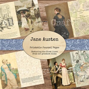 Op de afbeelding: Printbare dagboekpagina's met de eerste regels uit de romans van Jane Austen. De pagina's zijn versierd met vintage illustraties en tekst uit haar boeken. "Je moet me toestaan ​​je te vertellen hoe vurig ik je bewonder en liefheb."  "Het is een universeel erkende waarheid dat een vrijgezelle man in het bezit van een goede fortuin op zoek moet zijn naar een vrouw."