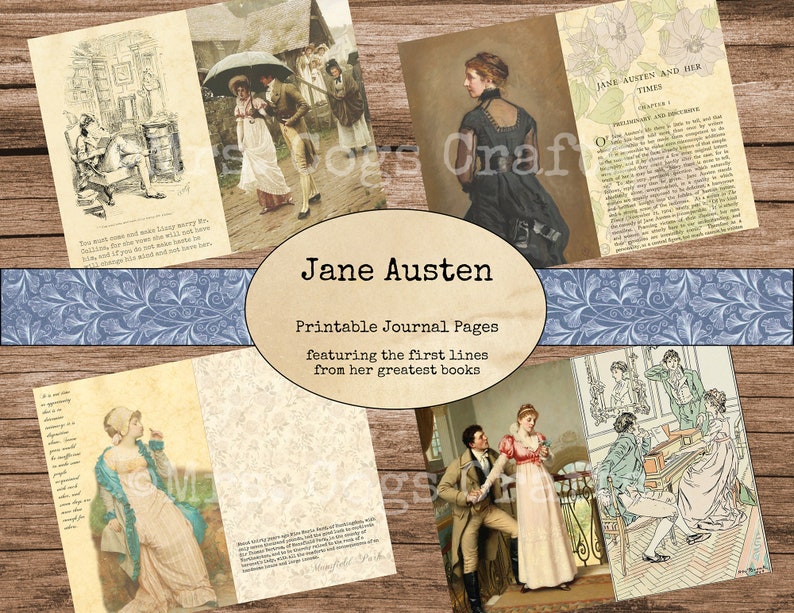Op de afbeelding: Printbare dagboekpagina's met de eerste regels uit de romans van Jane Austen. De pagina's zijn versierd met vintage illustraties en tekst uit haar boeken. "Je moet me toestaan ​​je te vertellen hoe vurig ik je bewonder en liefheb."  "Het is een universeel erkende waarheid dat een vrijgezelle man in het bezit van een goede fortuin op zoek moet zijn naar een vrouw."