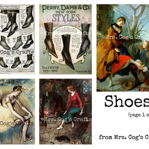May include: A collage of images featuring shoes. The top left image shows a page from a vintage shoe catalog with various styles of women's shoes. The top right image shows a vintage advertisement for Perry, Dame & Co. shoes. The bottom left image shows a painting of a ballerina wearing a white tutu. The bottom right image shows a painting of a woman sitting by a fireplace. The text "Shoes (page 1 of 4) from Mrs. Cog's Crafts" is at the bottom of the collage.