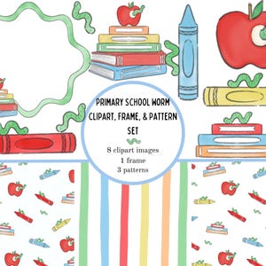 May include: A digital clipart set featuring school-themed illustrations including red apples with green worms, stacks of colorful books, and crayons. The set includes a wavy green frame, repeating patterns, and text reading Primary School Worm Clipart, Frame, & Pattern Set.