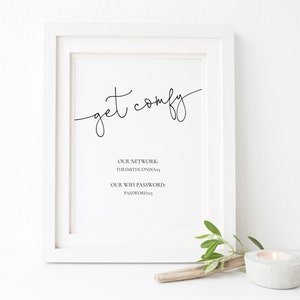 Get Comfy ~ WIFI Sign ~ Internet Password Sign ~ Printable Template ~ Editable in Word or Pages