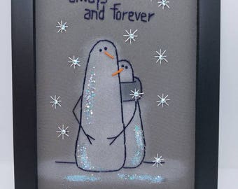 Always and forever,  snowmen