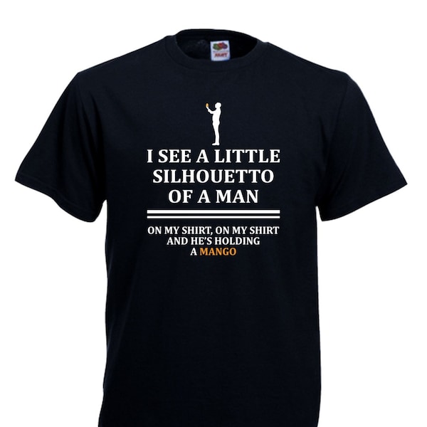 I See A Little Silhouetto Of A Man, Mango, Queen Christmas  Birthday Present  Mens T-shirt