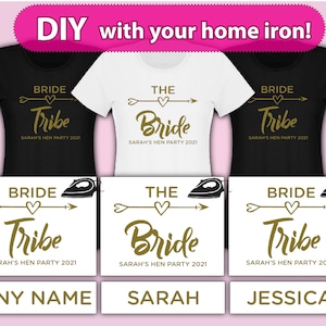 May include: Three iron-on transfers for t-shirts, featuring gold text and graphics that say "Bride Tribe", "The Bride", and "Bride Tribe". The transfers also include the text "Sarah's Hen Party 2021".