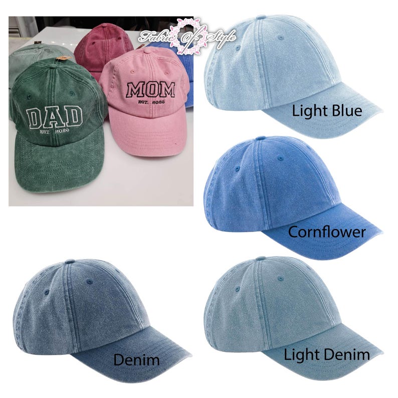 May include: A collection of baseball caps in various colors including green, pink, light blue, cornflower blue, denim, and light denim. Some caps feature embroidered text reading DAD EST. 2026 or MOM EST. 2026. The caps have a washed, textured finish.