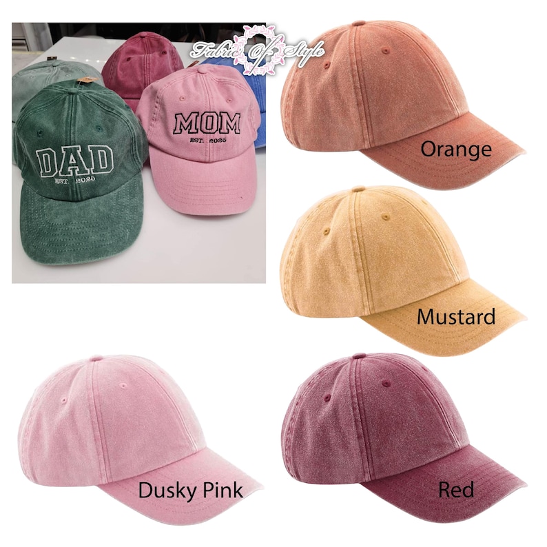 May include: A collection of baseball caps in various colors including green, pink, orange, mustard, and red. Some caps feature embroidered text such as DAD EST. 2026 or MOM EST. 2026. The caps have a distressed, washed-out fabric texture and curved brims.