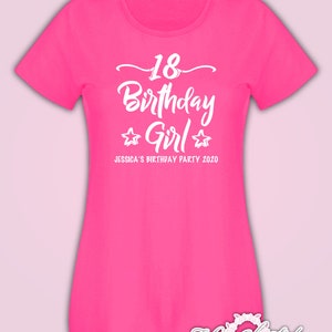 May include: Pink t-shirt with white text that says "18 Birthday Girl" with two stars on either side of the word "Girl". The text below says "Jessica's Birthday Party 2020".