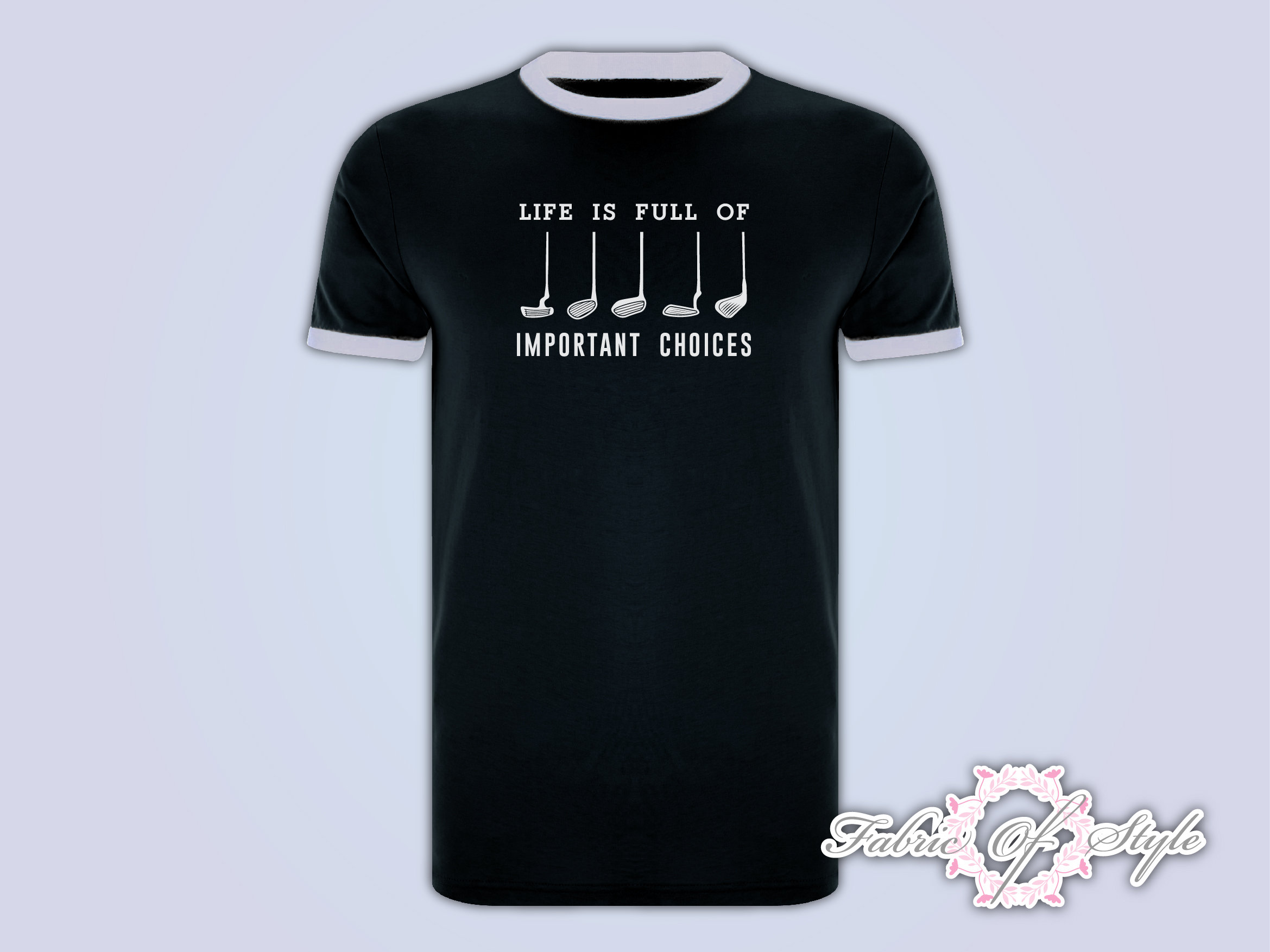 Image of Life Is Full Of Important Choice Golf Player Unisex Funny T-Shirt Ringer Black