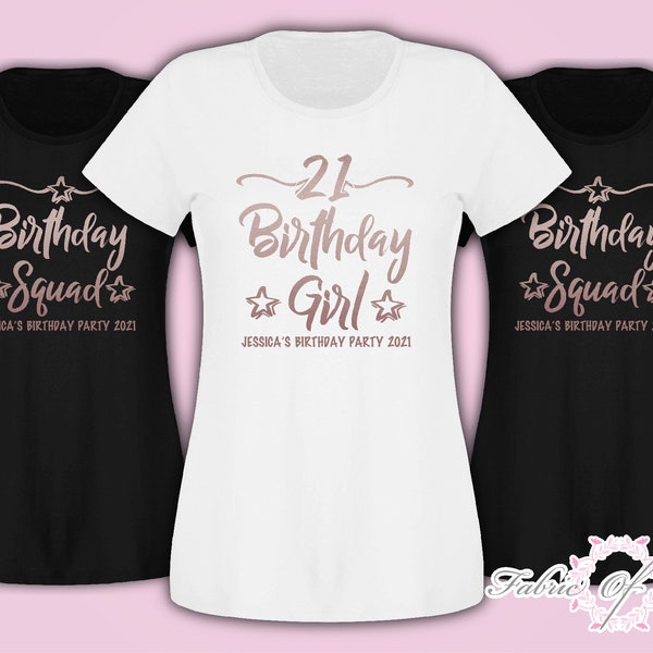 Personalised  Birthday Girl Squad 18th 21st 30th 40th 50th Any Name  T-shirt Ladies Female Rose Gold