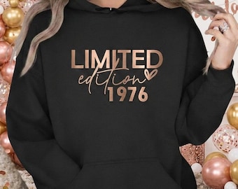 Personalized Birthday Hoodie, Limited Edition Birth Year Gift, Metalic Rose Gold
