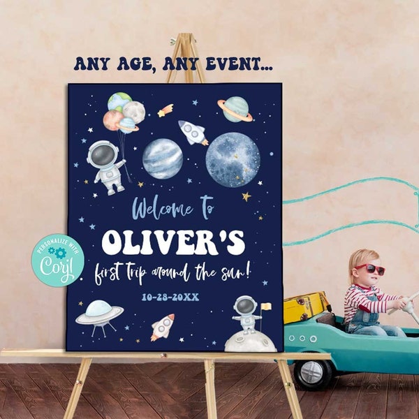 Outer Space Party Welcome Sign-Edit w Corjl-First Trip around the Sun-Two the Moon-Out of this world-First Birthday-AnyAge-Baby Shower-A198