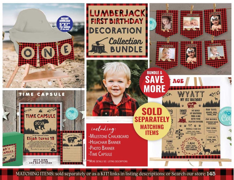 May include: A Lumberjack themed first birthday party decoration bundle. The bundle includes a highchair banner, a photo banner, a milestone chalkboard, and a time capsule. The decorations are in red and black buffalo plaid with a brown woodgrain background. The text "Lumberjack First Birthday Decoration Collection Bundle" is at the top of the image. The text "Bundle & Save More" is in a circle at the top right of the image. The text "Sold Separately Matching Items" is in a rectangle at the bottom right of the image.
