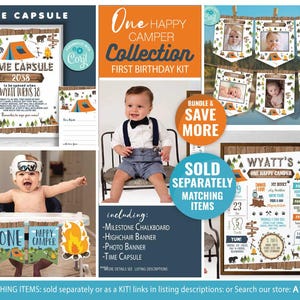 May include: A first birthday party kit with a camping theme. The kit includes a milestone chalkboard, highchair banner, photo banner, and a time capsule. The kit is decorated with a blue, green, and brown color scheme and features a campfire, tent, and other camping-related imagery. The text "One Happy Camper Collection" is featured on the kit.