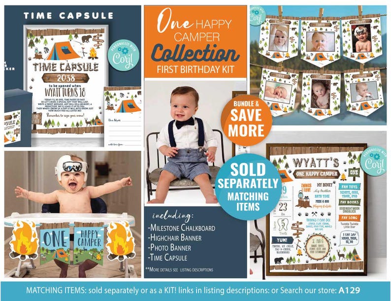 May include: A first birthday party kit with a camping theme. The kit includes a milestone chalkboard, highchair banner, photo banner, and a time capsule. The kit is decorated with a blue, green, and brown color scheme and features a campfire, tent, and other camping-related imagery. The text "One Happy Camper Collection" is featured on the kit.