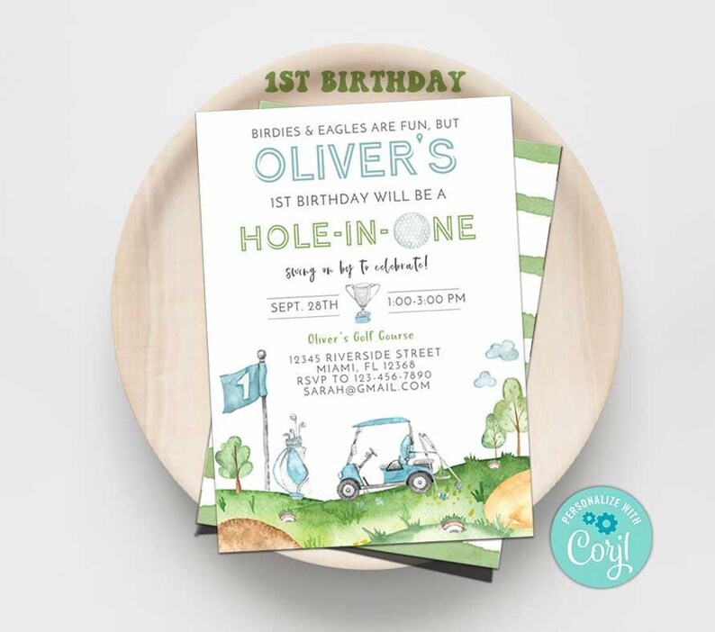 May include: A golf-themed first birthday party invitation with a blue and green colour scheme. The invitation features a cartoon golf cart, a golf ball, and a golf flag. The text on the invitation reads "Oliver's 1st Birthday Will Be A Hole-In-One".