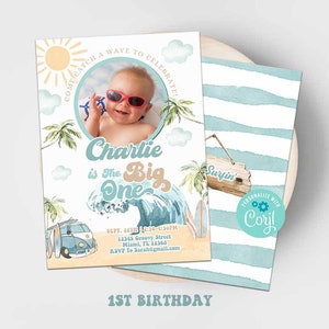 May include: A blue and white striped background with a white card featuring a photo of a baby wearing sunglasses. The card has a blue and green wave with the text "Charlie is The Big One" and a yellow and orange sun. The card also has a blue and white van with surfboards on the side. The text "Come Catch A Wave To Celebrate!" is in a circle around the sun. The text "Sept. 28th 2:30-4:30PM 12345 Groovy Street Miami, FL 12368 RSVP To Sarah@gmail.com" is at the bottom of the card. The text "1st Birthday" is at the bottom of the background.