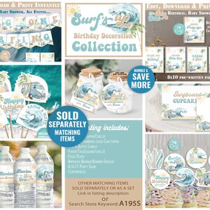 May include: A collection of printable party decorations for a surfing-themed birthday party. The decorations include a banner, cupcake toppers, water bottle labels, party signs, and favor tags. The color scheme is blue, green, and white with a beachy vibe.