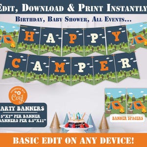 May include: A set of printable party banners with a camping theme. The banners are blue with green trees and clouds. The banners spell out "Happy Camper". The banners are 5 inches by 7 inches and come with two banners per 8.5 inches by 11 inches.