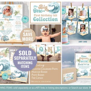 May include: A blue and white first birthday party kit with a beach theme. The kit includes a banner, a highchair banner, a photo banner, a time capsule, and a chalkboard photo. The kit is decorated with palm trees, waves, and a surfboard.