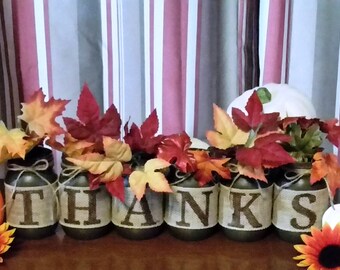 THANKS Mason Jars, Home Decor Set, Fall Decor, Thanksgiving Centerpiece, Rustic, Country, Autumn, Harvest,